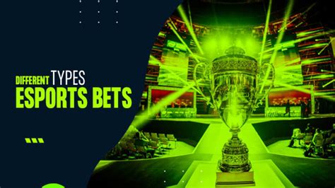 Discover All of the Different Types of Esports Bets.